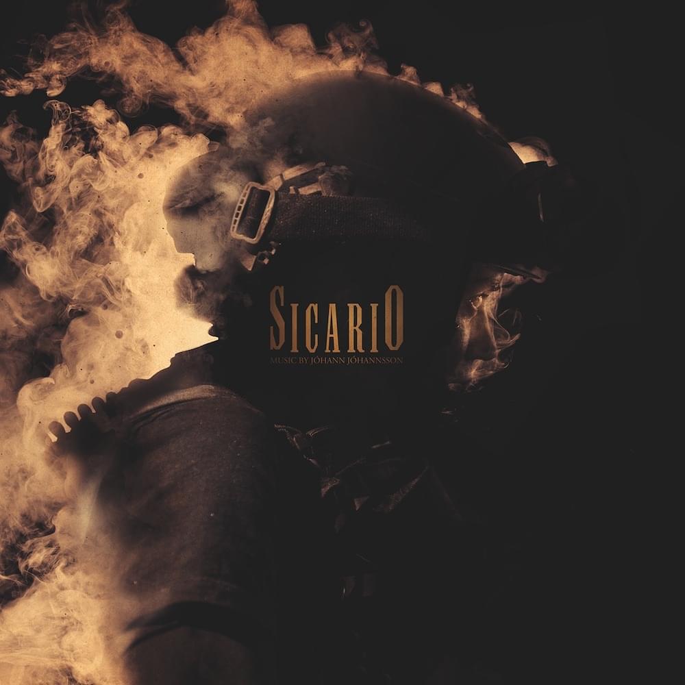 Sicario (Original Motion Picture Soundtrack)