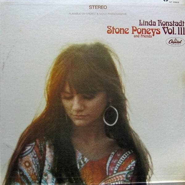 Linda Ronstadt, Stone Poneys and Friends, Vol. III