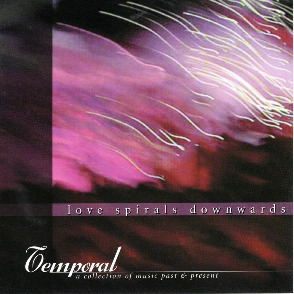 Temporal: A Collection Of Music Past & Present