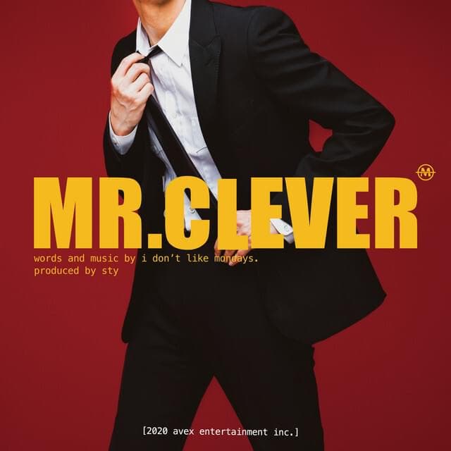 Album cover art for "MR. CLEVER" by I Don’t Like Mondays.