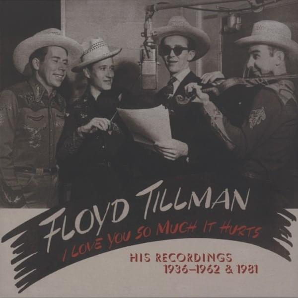 I Love You So Much It Hurts: His Recordings 1936-1962 & 1981: CD 3