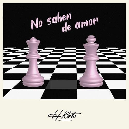Album cover art for "No saben de amor" by H Roto