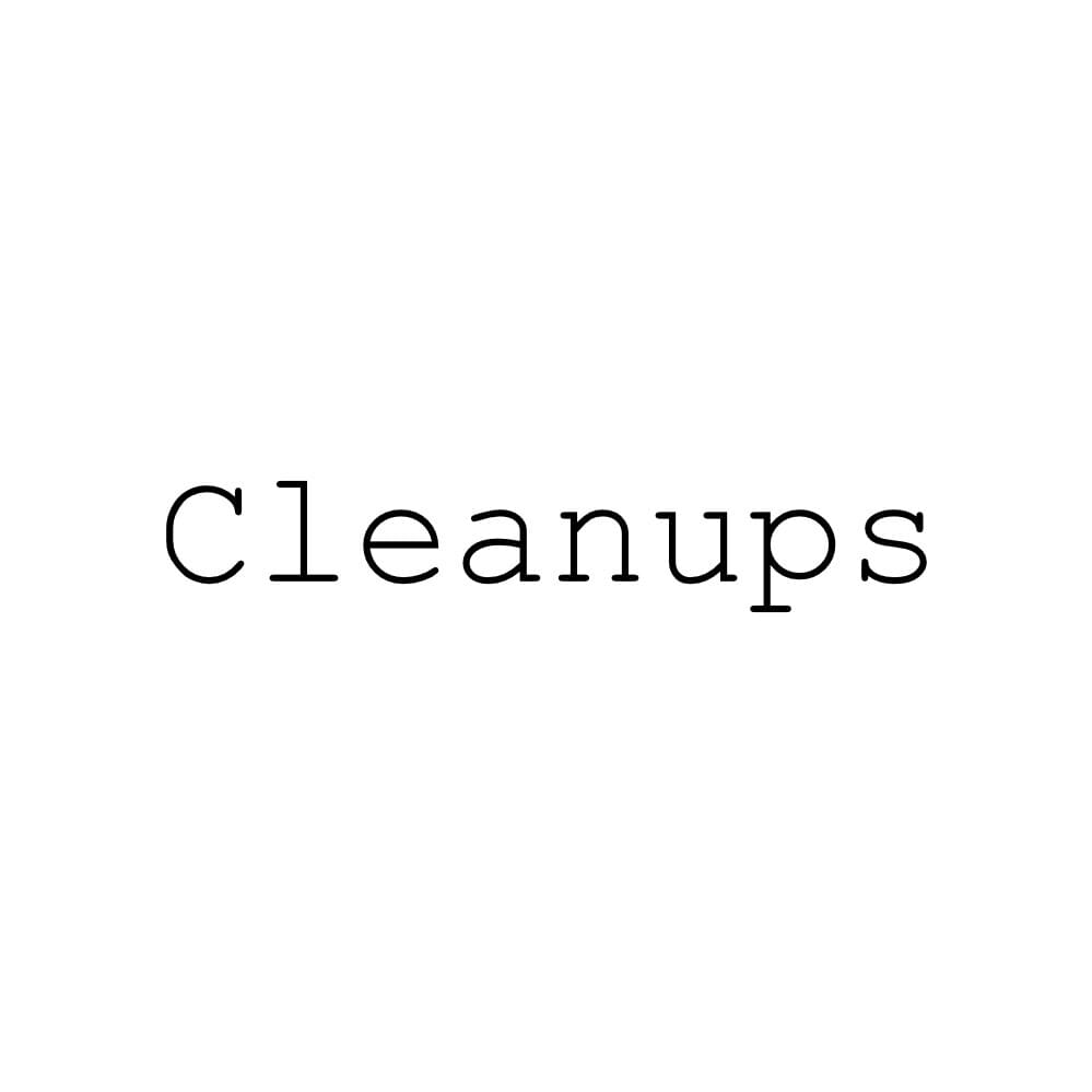 Cleanups
