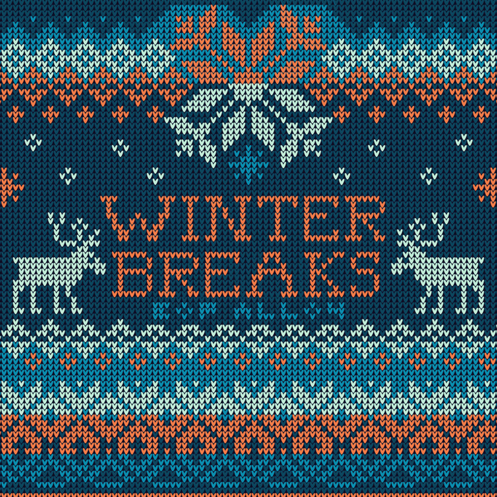 Winter Breaks