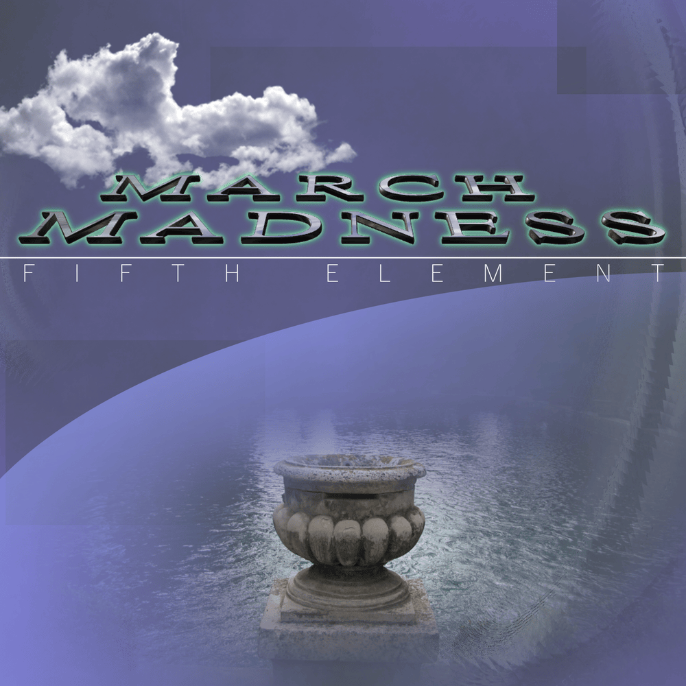 MARCH MADNESS