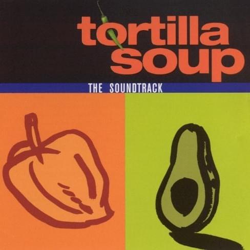 Tortilla Soup: The Soundtrack