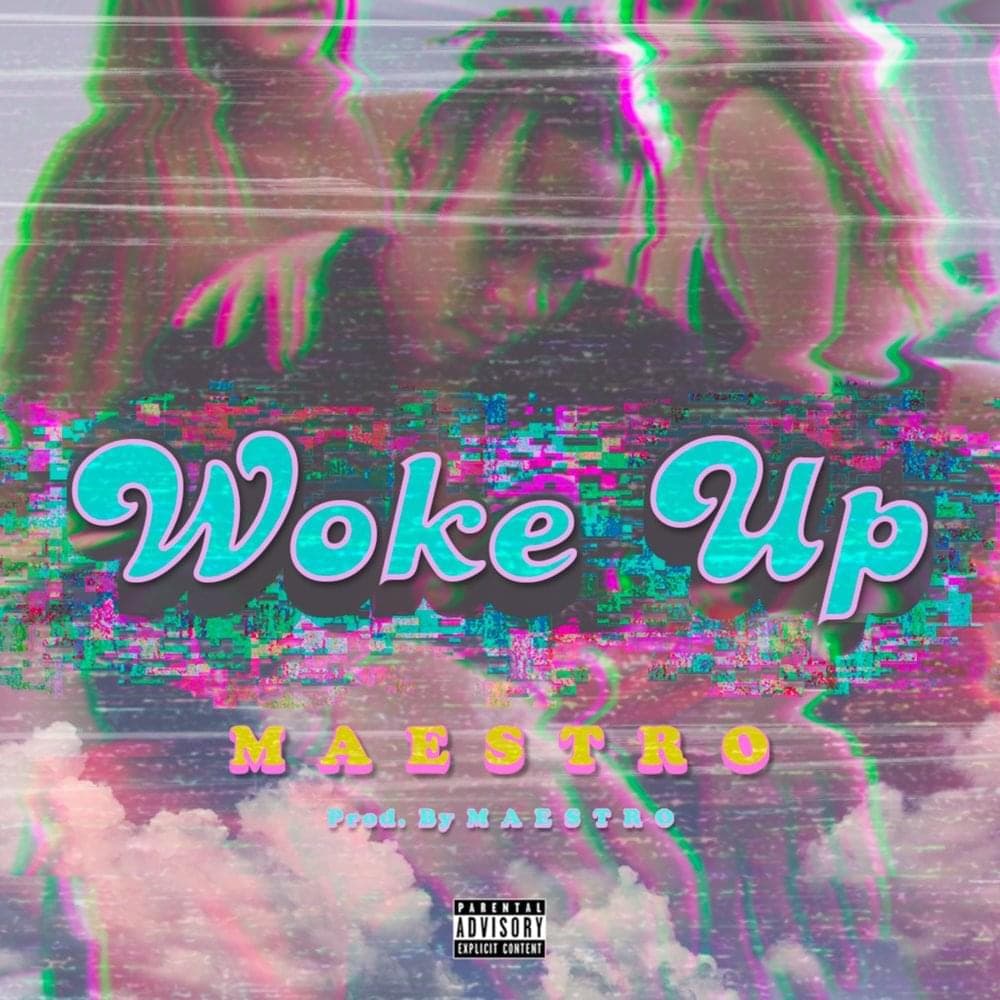 Album cover art for "Woke Up" by M A E S T R O (USA)