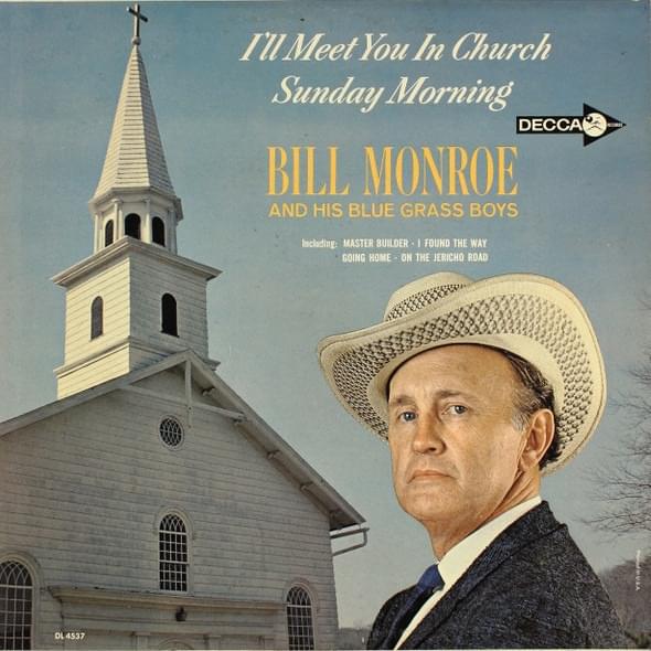 I’ll Meet You In Church Sunday Morning