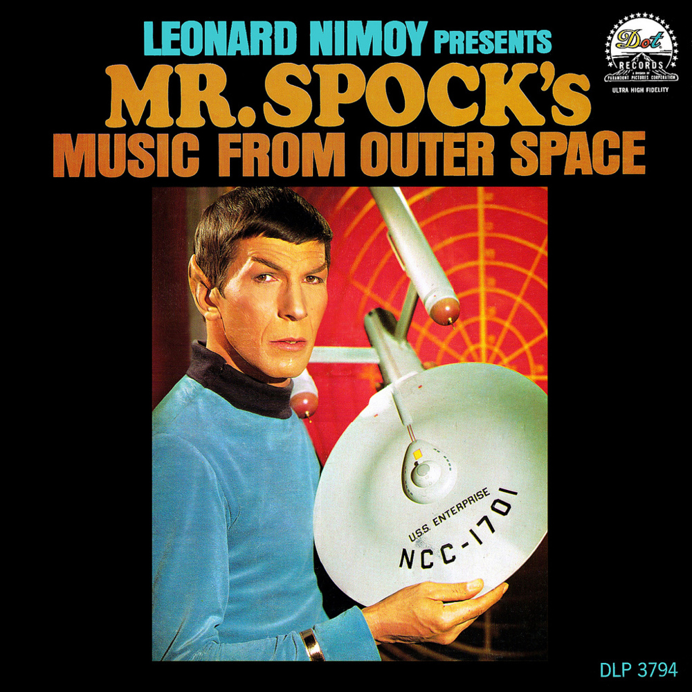 Leonard Nimoy Presents Mr. Spock’s Music from Outer Space