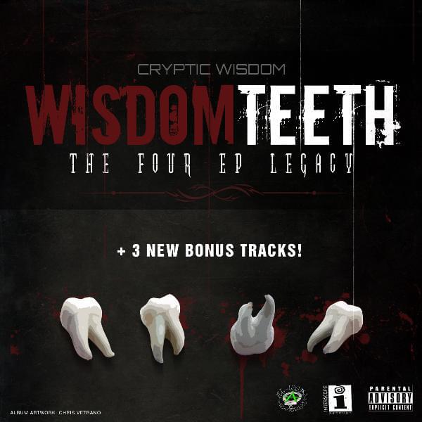 Wisdom Teeth: The Four EP Legacy Vol. 1