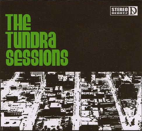 The Tundra Sessions