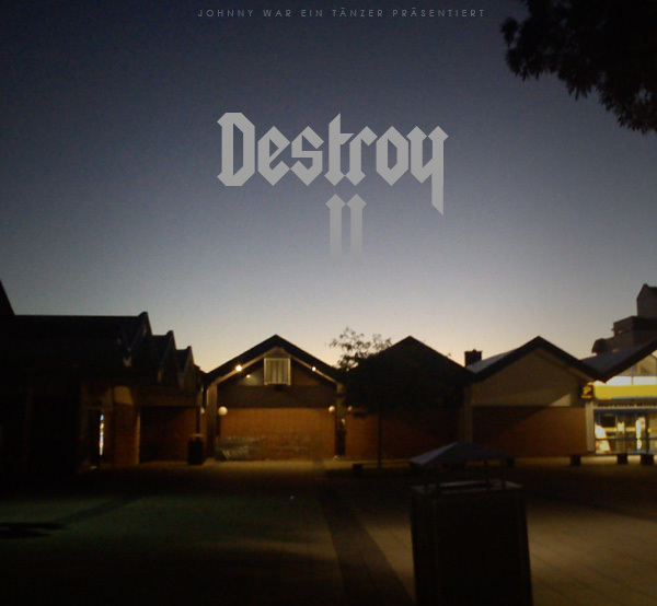Destroy II