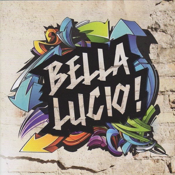 Bella Lucio!