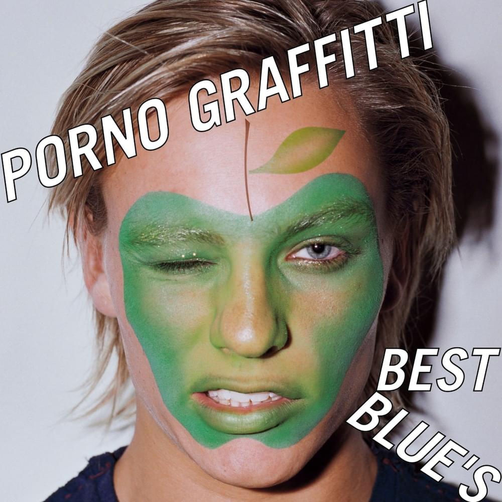 Porno Graffitti Best Blue’s