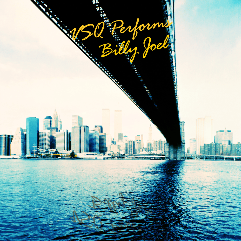 VSQ Performs Billy Joel