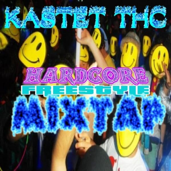 Hardcore Freestyle Mixtap
