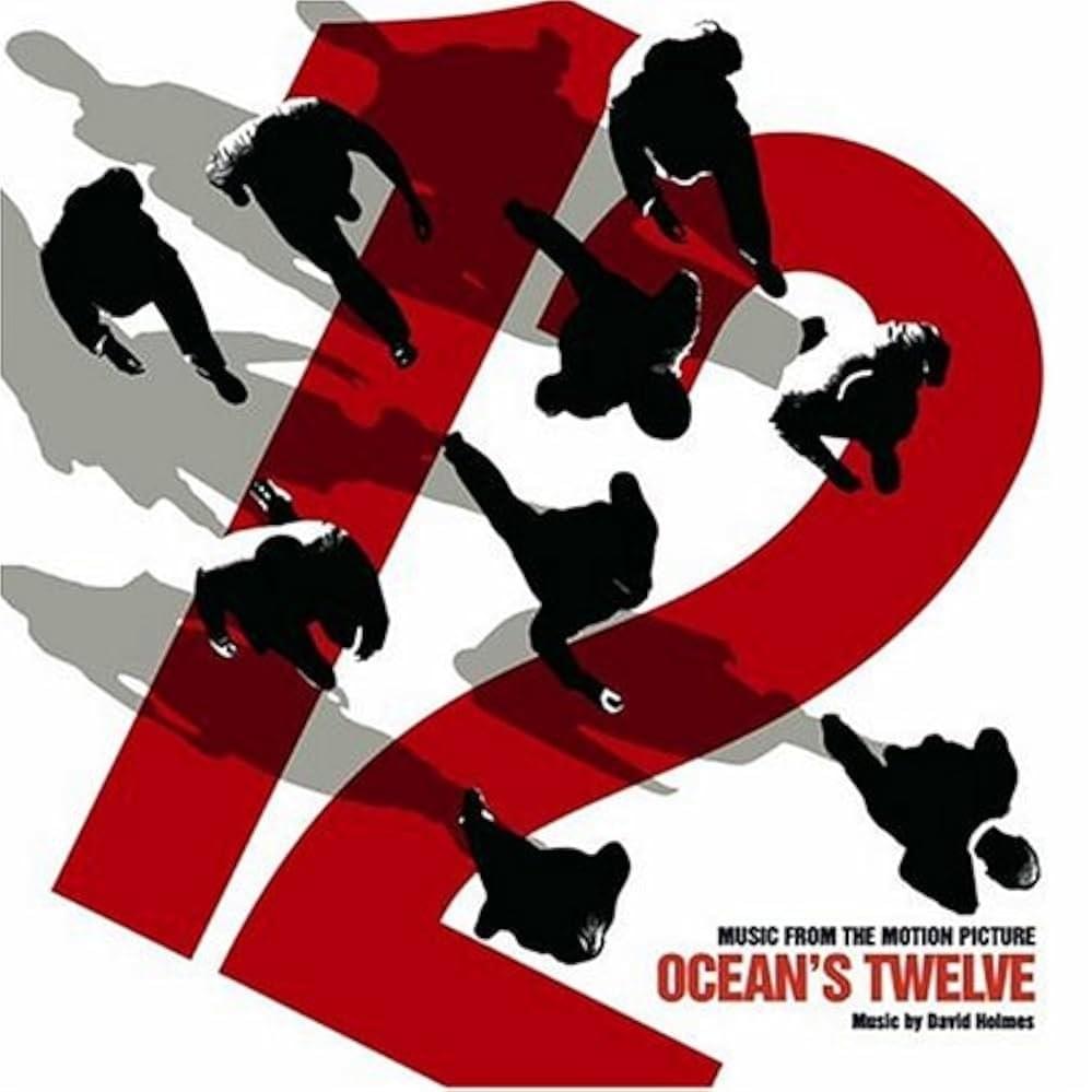 Ocean’s Twelve (Music from the Motion Picture)
