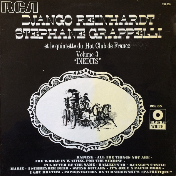 Django Reinhardt / Stephane Grappelli et le Quintette du Hot Club de France, Volume 3: “Inedits”