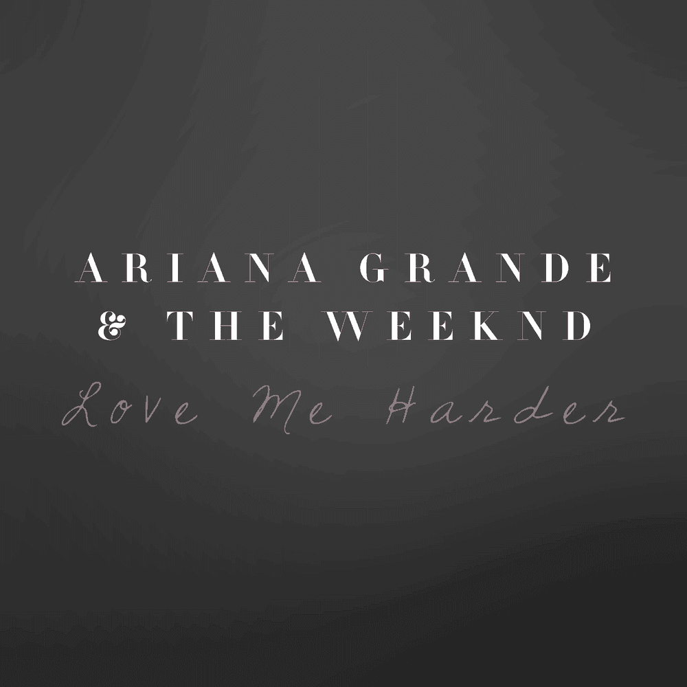 Album cover art for "Love Me Harder" by Ariana Grande