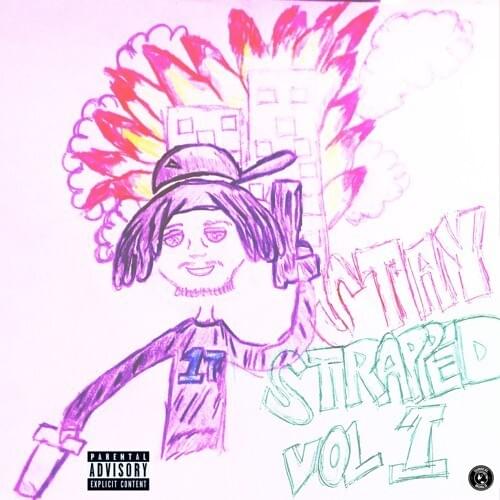 STAY STRAPPED VOL. 1