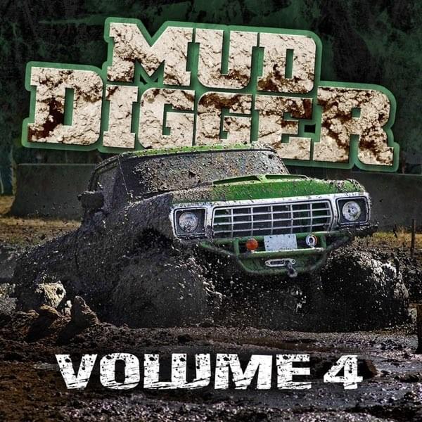Mud Digger Volume 4