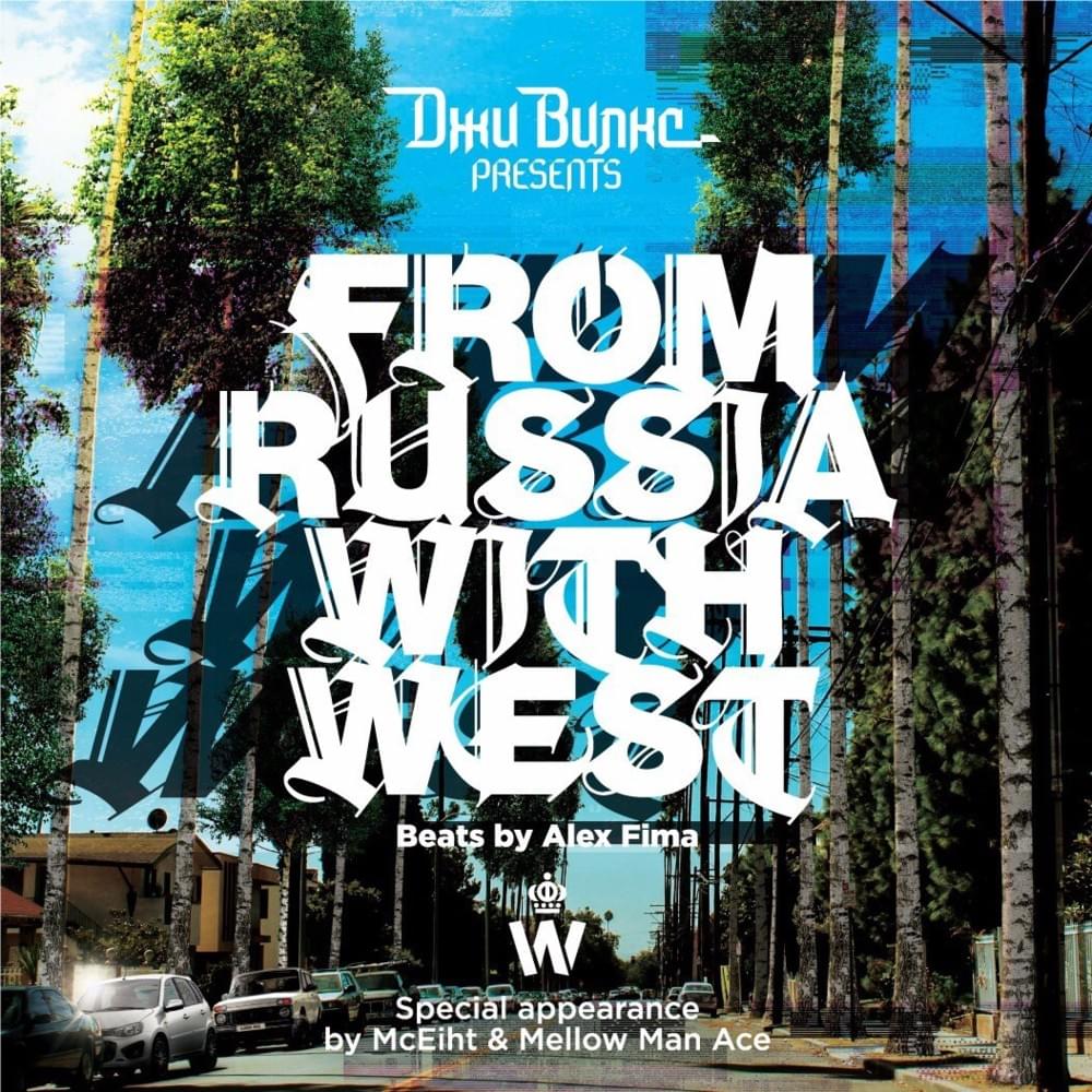 From Russia With West