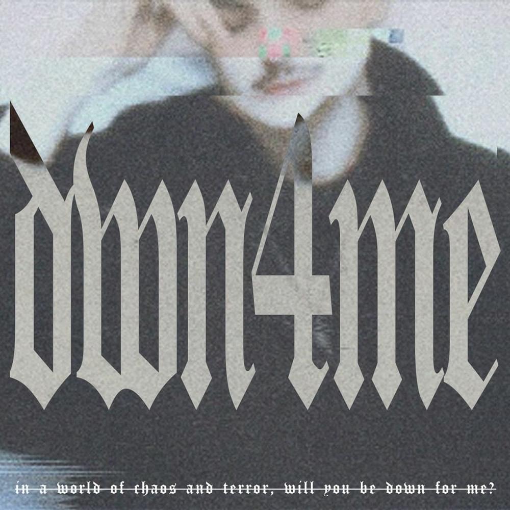 DWN4ME - Mixtape