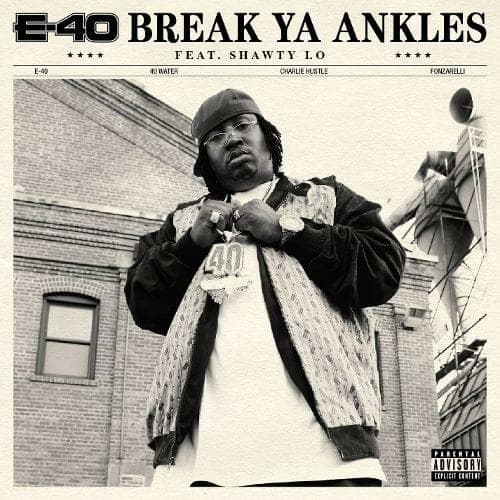 Album cover art for "Break Ya Ankles" by E-40 & Shawty Lo