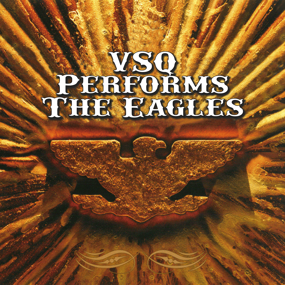 VSQ Performs the Eagles