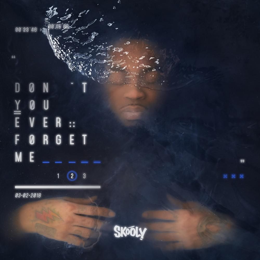 Don’t You Ever Forget Me 2