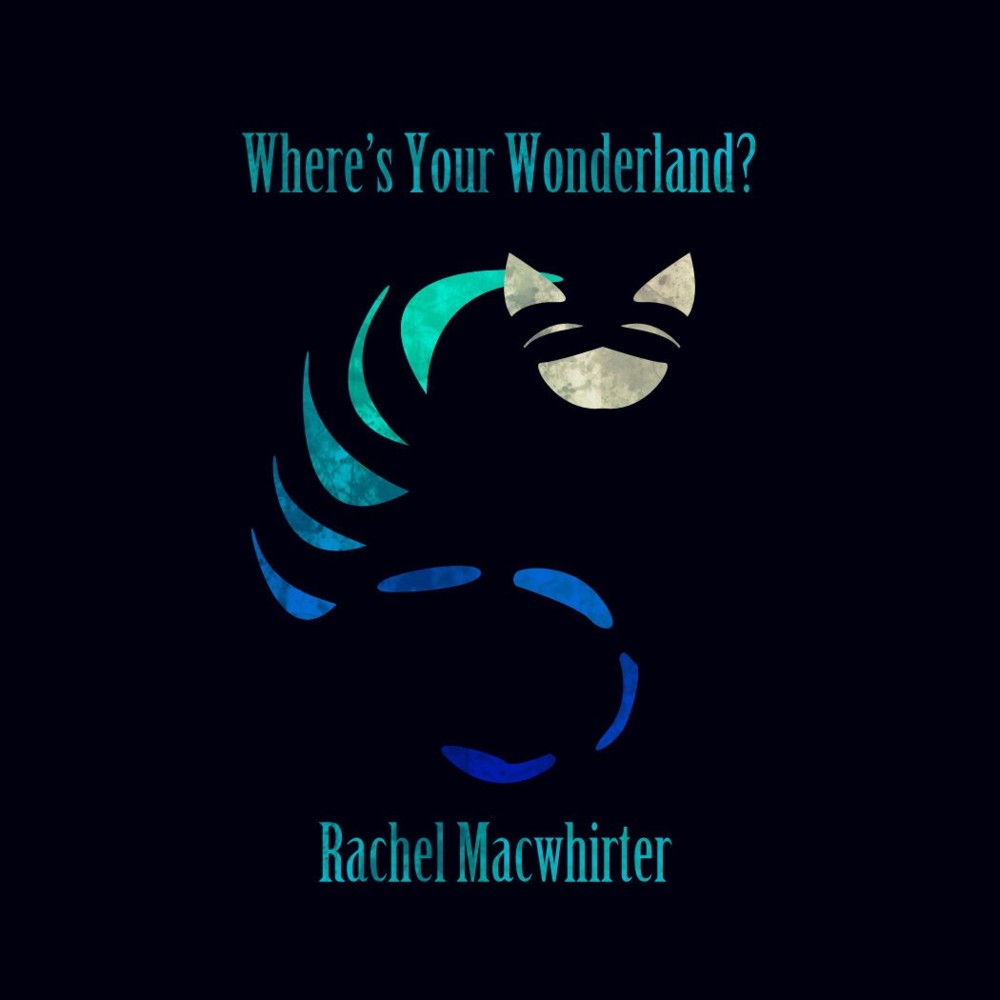 Where’s Your Wonderland?