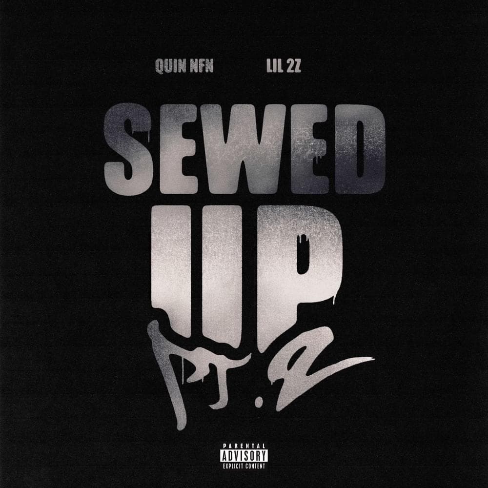 Album cover art for "Sewed Up Pt. 2 (Back Again)" by Quin NFN