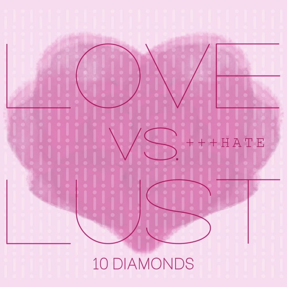 LOVEvsLUST+++HATE