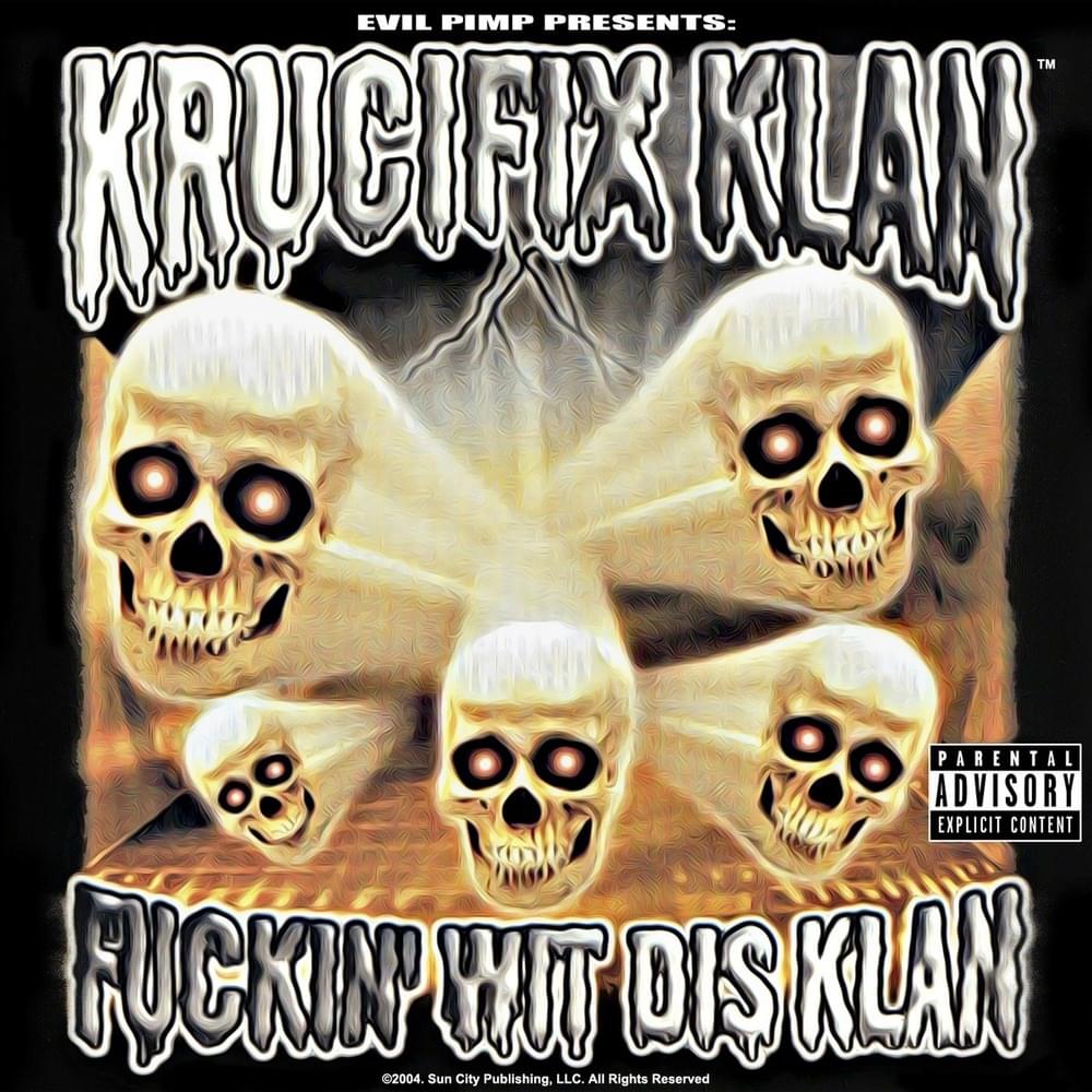 Fuckin’ Wit Dis Klan