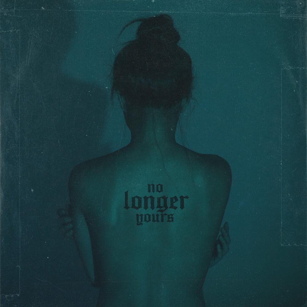 No Longer Yours - EP