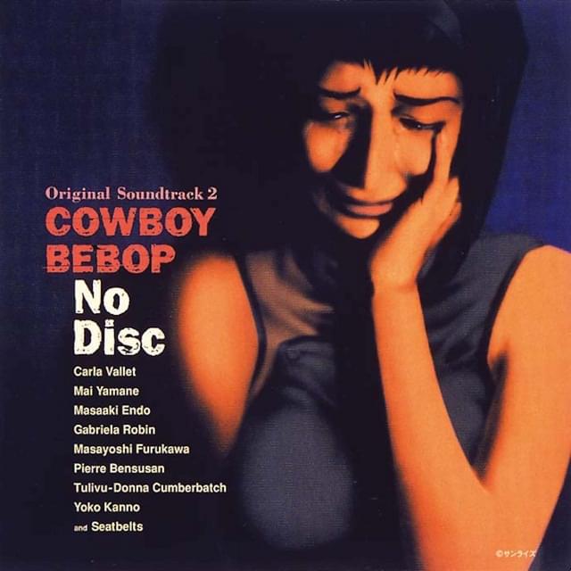 COWBOY BEBOP: No Disc