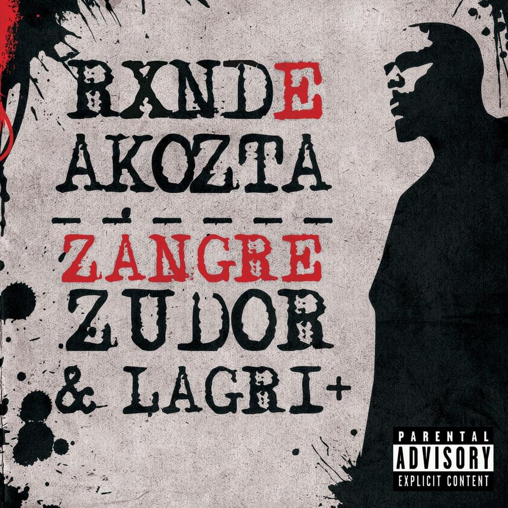 Zangre Zudor y Lágri+