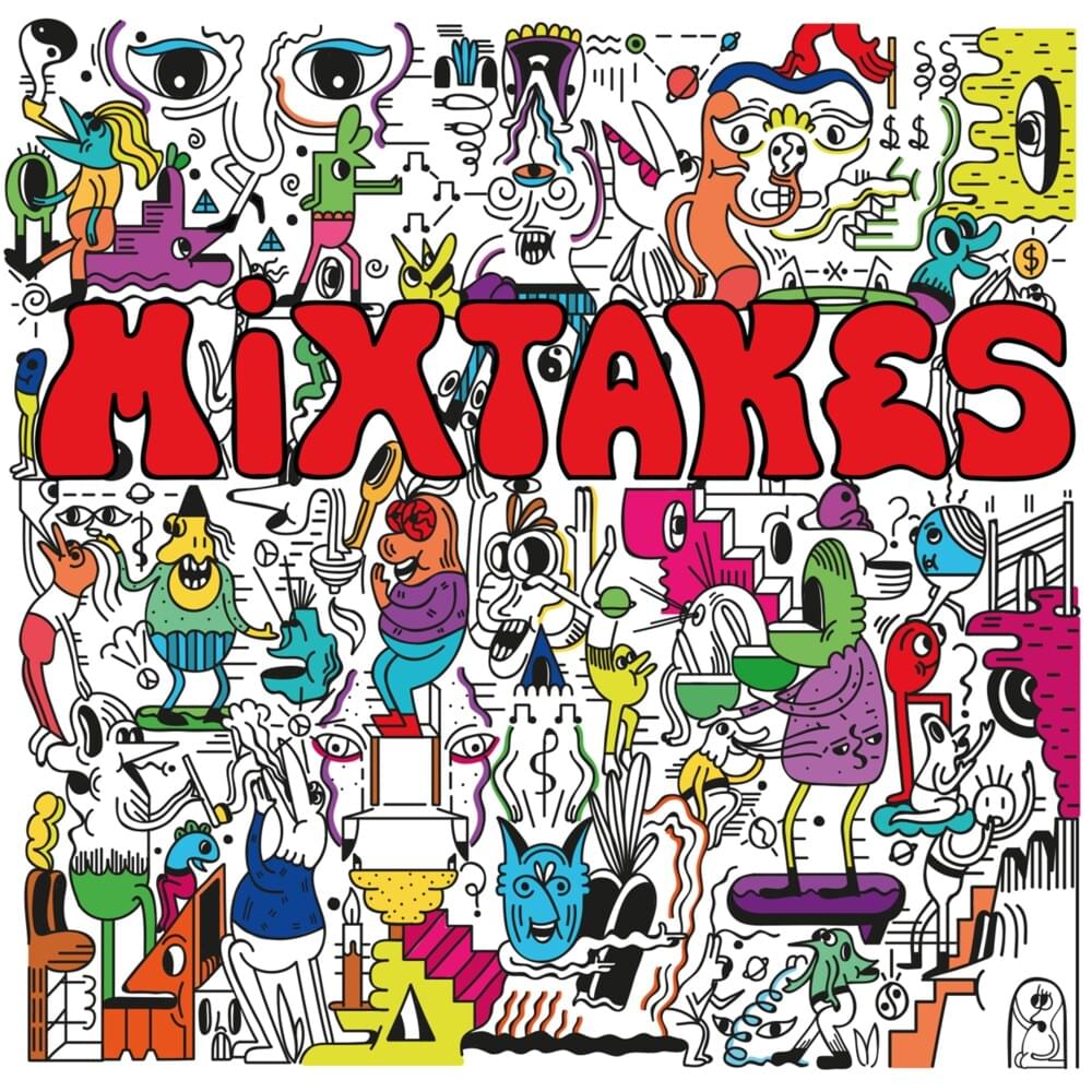 Mixtakes