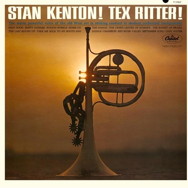 Stan Kenton! Tex Ritter!