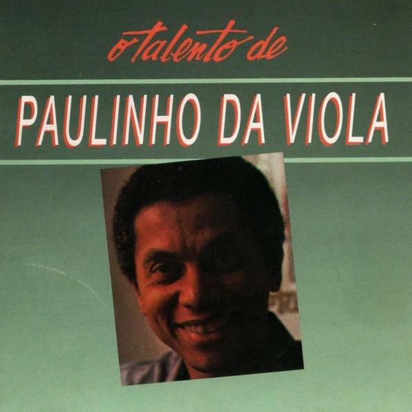 O Talento de Paulinho da Viola