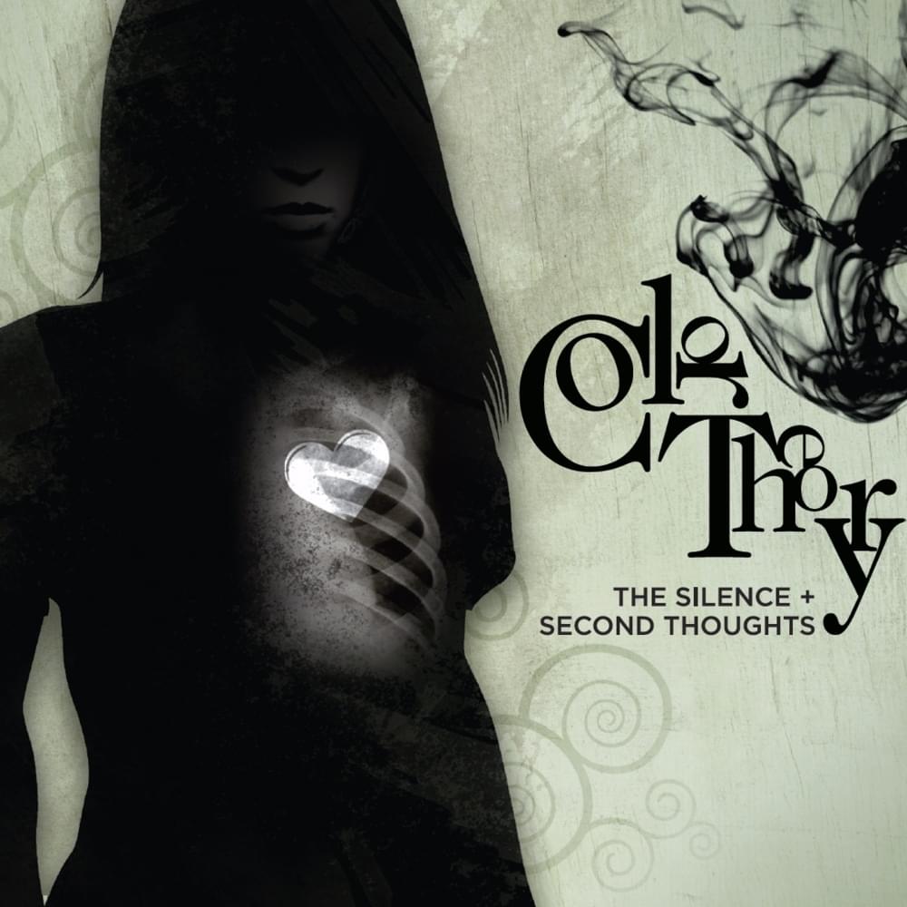 The Silence + Second Thoughts