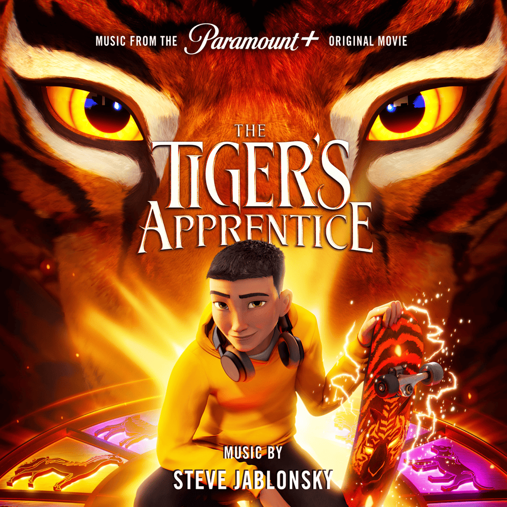 The Tiger’s Apprentice (Music from the Paramount+ Original Movie)
