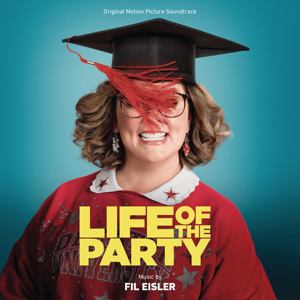 Life of the Party (Original Motion Picture Soundtrack)