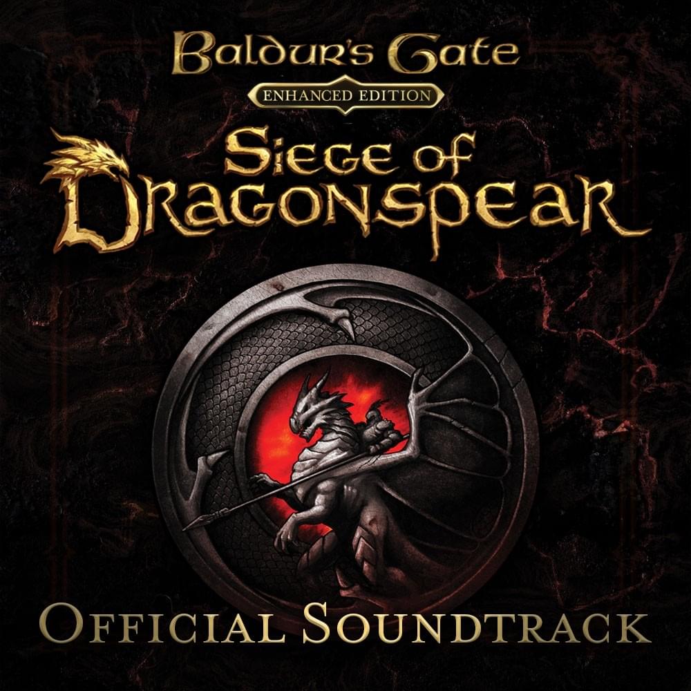 Baldur’s Gate: Siege of Dragonspear (Official Soundtrack)