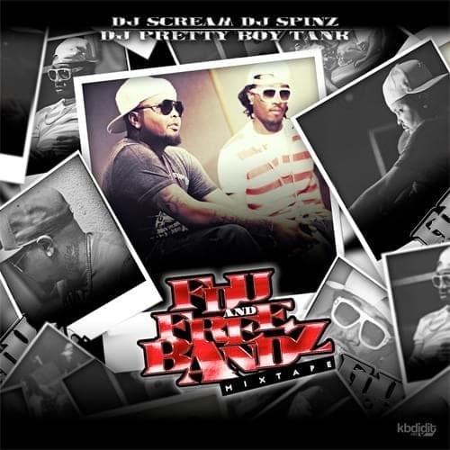 FDU & Freebandz