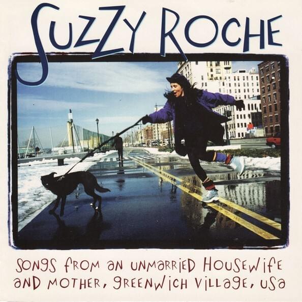 Songs from an Unmarried Housewife and Mother, Greenwich Village, USA