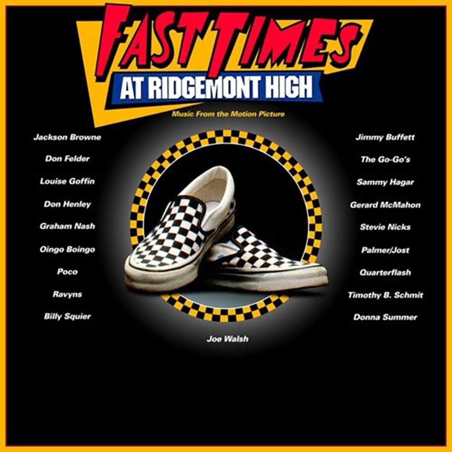 Fast Times at Ridgemont High: Music from the Motion Picture