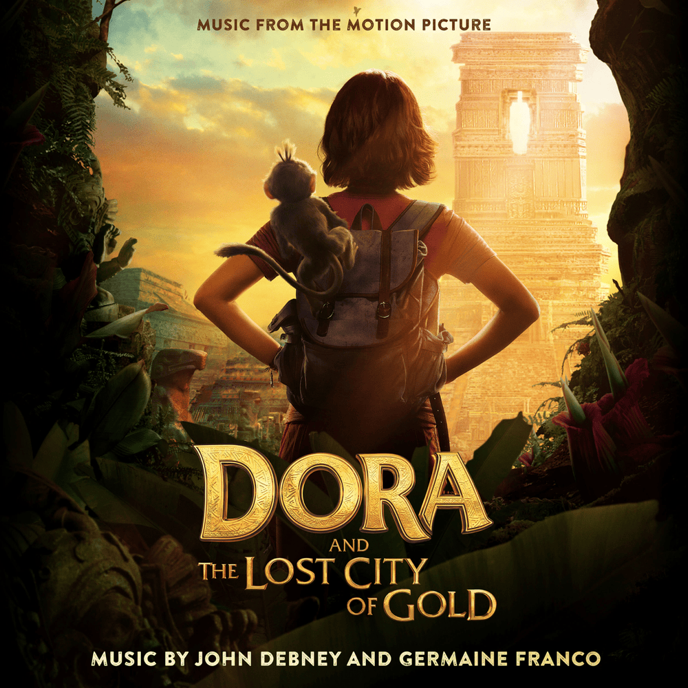 Dora and the Lost City of Gold (Original Motion Picture Soundtrack)