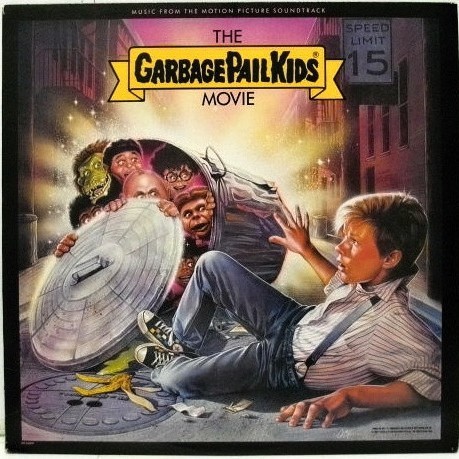 The Garbage Pail Kids Movie: Soundtrack
