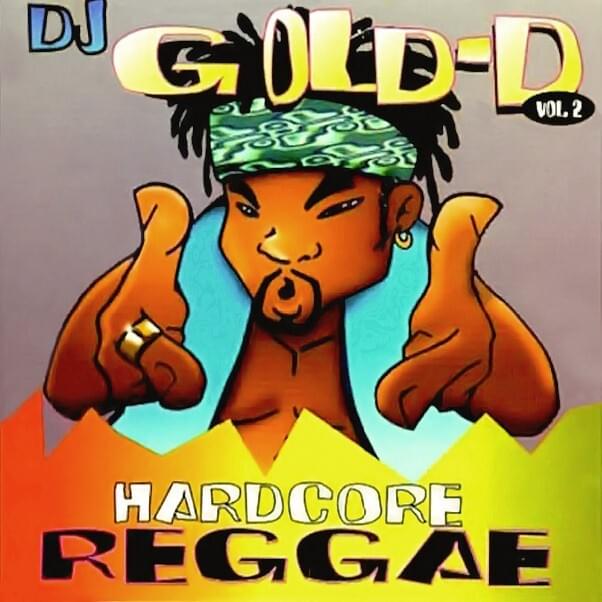 Vol. 2: Hard Core Reggae